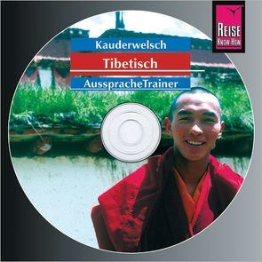 Reise Know-How Kauderwelsch AusspracheTrainer Tibetisch (Audio-CD) von Reissinger,  Florian