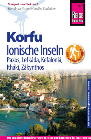 Reise Know-How Korfu und Ionische Inseln – Mit 22 Wanderungen Paxos, Lefkáda, Kefaloniá, Itháki, Zákynthos von van Blokland,  Margret