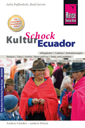 Reise Know-How KulturSchock Ecuador von Jarrin,  Raúl, Paffenholz,  Julia