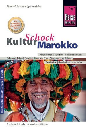 Reise Know-How KulturSchock Marokko von Brunswig-Ibrahim,  Muriel