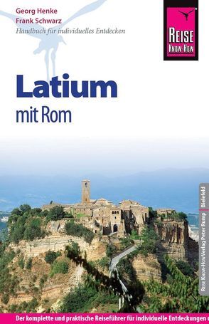 Reise Know-How Latium mit Rom von Henke,  Georg, Schwarz,  Frank