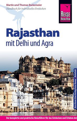 Reise Know-How Rajasthan mit Delhi und Agra von Barkemeier,  Martin, Barkemeier,  Thomas