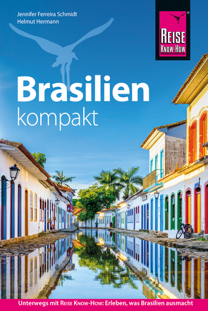 Reise Know-How Reiseführer Brasilien kompakt von Ferreira Schmidt,  Kai, Hermann,  Helmut