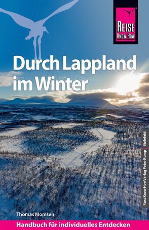 Reise Know-How Reiseführer Durch Lappland im Winter von Momsen,  Thomas