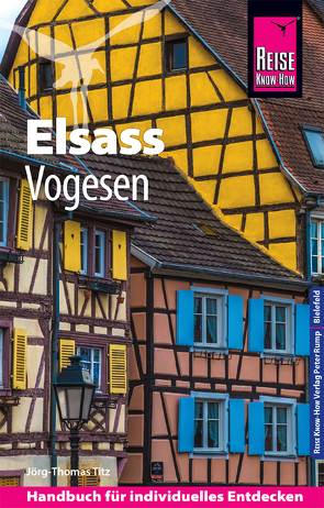 Reise Know-How Reiseführer Elsass und Vogesen von Titz,  Jörg-Thomas