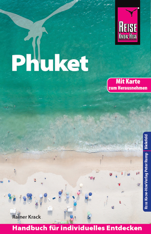 Reise Know-How Reiseführer Phuket von Krack,  Rainer