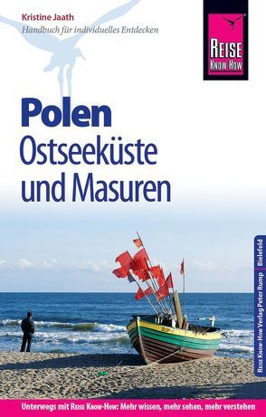 Reise Know-How Reiseführer Polen – Ostseeküste und Masuren von Jaath,  Kristine