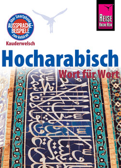 Reise Know-How Sprachführer Hocharabisch – Wort für Wort: Kauderwelsch-Band 76 von Leu,  Hans