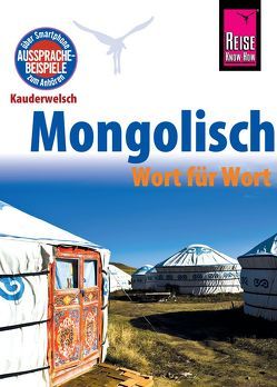 Reise Know-How Sprachführer Mongolisch – Wort für Wort von Günther,  Arno