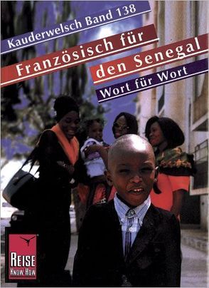 Reise Know-How Sprachführer Französisch für den Senegal – Wort für Wort von Schneider,  Ernestine