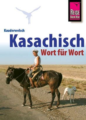 Reise Know-How Sprachführer Kasachisch – Wort für Wort von Höhmann,  Thomas