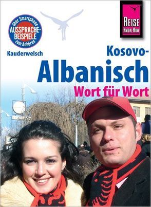 Kosovo-Albanisch – Wort für Wort von Drude-Koeth,  Saskia, Koeth,  Wolfgang