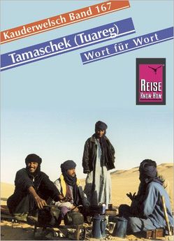 Tamaschek (Tuareg) – Wort für Wort (inkl. Hoggar-Dialekt) von Donath,  Frank