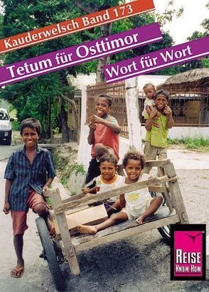 Reise Know-How Sprachführer Tetum für Osttimor – Wort für Wort von Dr. Saunders,  George