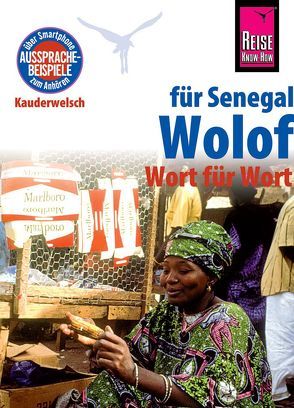 Reise Know-How Sprachführer Wolof für Senegal – Wort für Wort von Franke,  Michael