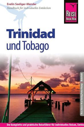 Reise Know-How Trinidad und Tobago von Seeliger-Mander,  Evelin