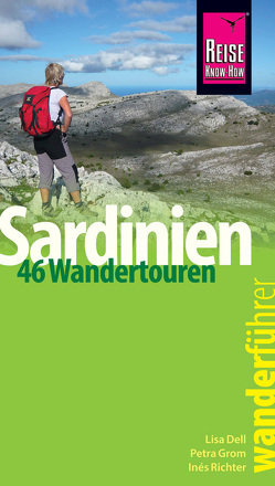 Reise Know-How Wanderführer Sardinien von Dell,  Lisa, Grom,  Petra, Richter,  Ines