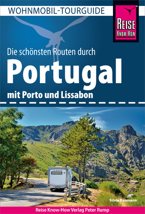 Reise Know-How Wohnmobil-Tourguide Portugal von Baumann,  Silvia