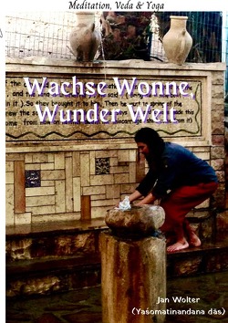 Reise, lerne, wachse / Wachse Wonne, Wunder Welt von Wolter,  Jan