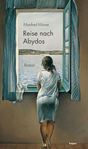 Reise nach Abydos von Mixner,  Manfred