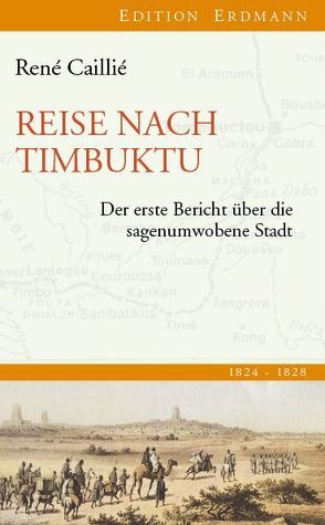 Reise nach Timbuktu von Caillié,  René