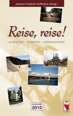 Reise, reise! von Huffmann,  Johann F