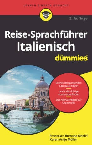 Reise-Sprachführer Italienisch für Dummies A2 von Möller,  Karen Antje, Onofri,  Francesca Romana, Tanzella,  Cinzia