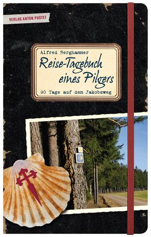 Reise-Tagebuch eines Pilgers von Berghammer,  Alfred