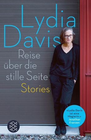 Reise über die stille Seite von Davis,  Lydia, Hoffer,  Klaus