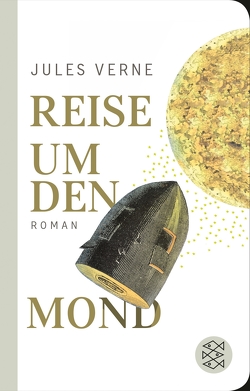 Reise um den Mond von Schoske,  Martin, Verne,  Jules