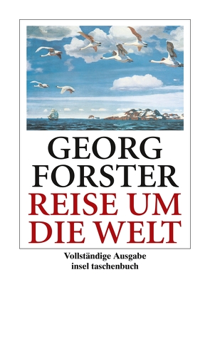 Reise um die Welt von Förster,  Georg, Steiner,  Gerhard