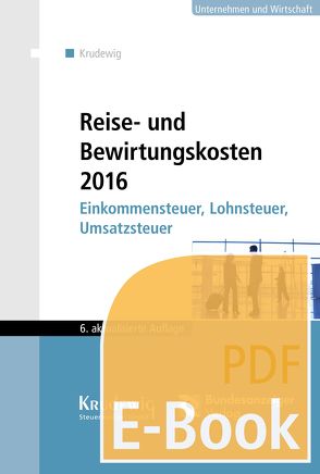 Reise- und Bewirtungskosten 2017 (E-Book) von Krudewig,  Wilhelm