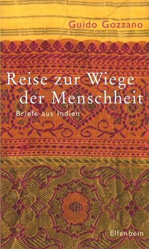 Reise zur Wiege der Menschheit von Gozzano,  Guido, Posmyk,  Olaf