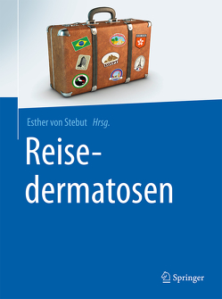 Reisedermatosen von von Stebut,  Esther