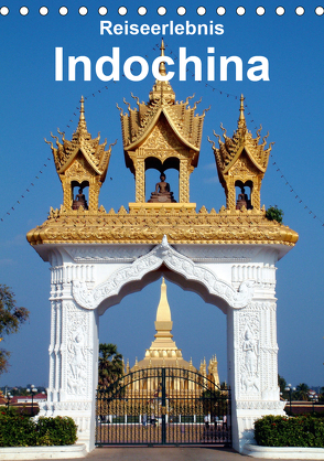 Reiseerlebnis Indochina (Tischkalender 2020 DIN A5 hoch) von Rudolf Blank,  Dr.