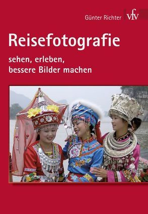 Reisefotografie von Richter,  Günter