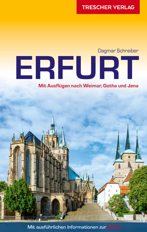 TRESCHER Reiseführer Erfurt von Schreiber,  Dagmar