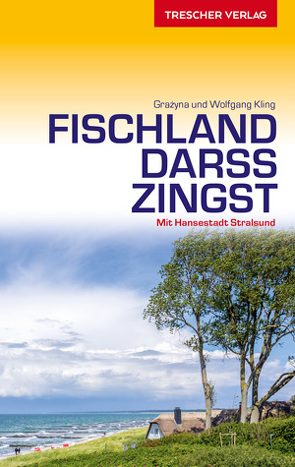 TRESCHER Reiseführer Fischland, Darß, Zingst von Kling,  Wolfgang