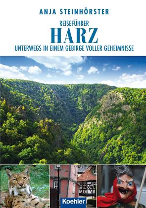 Reiseführer Harz von Steinhörster,  Anja