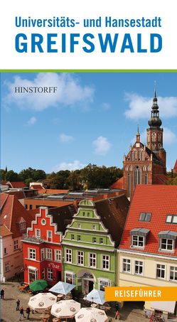 Reiseführer Universitäts- und Hansestadt Greifswald von Drühl,  Christin, Tremmel,  Robert