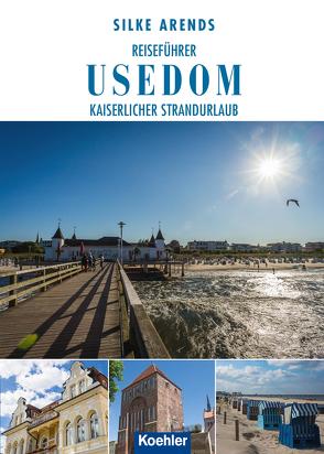 Reiseführer Usedom von Arends,  Silke