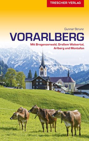 Reiseführer Vorarlberg von Strunz,  Gunnar