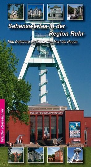 Dortmund, Essen, Oberhausen, Duisburg – Reiseführer von Walder,  Achim