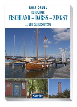 Reiseführer Fischland – Darß – Zingst von Gruel,  Rolf