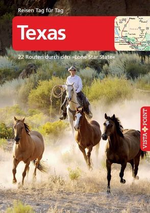 Texas – VISTA POINT Reiseführer Reisen Tag für Tag von Schmidt-Brümmer,  Horst