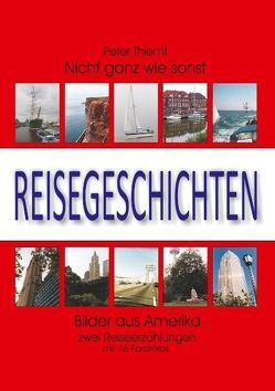 Reisegeschichten von Thiemt,  Peter