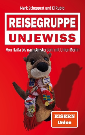 Reisegruppe Unjewiss von Rubio,  El, Scheppert,  Mark