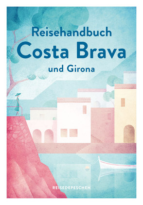 Reisehandbuch Costa Brava und Girona von Biarnés,  Nicole