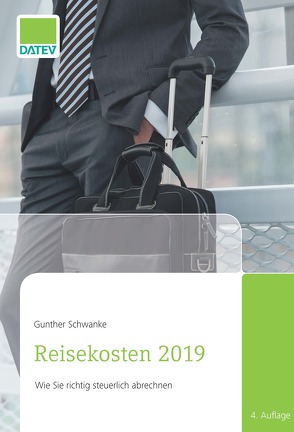 Reisekosten 2019 von Schwanke,  Gunther