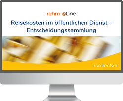 Reisekosten im öffentlichen Dienst Entscheidungssammlung online von Reimann,  Josef, Schulz,  Torsten